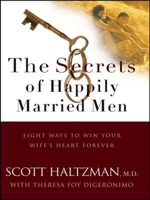 cover image of The Secrets of Happily Married Men